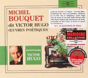 Michel Bouquet lit Victor Hugo de Victor Hugo