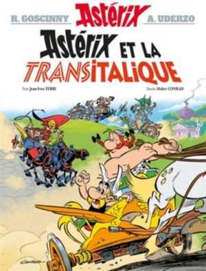 Asterix 37 - Astérix et la Transitalique de Didier Conrad