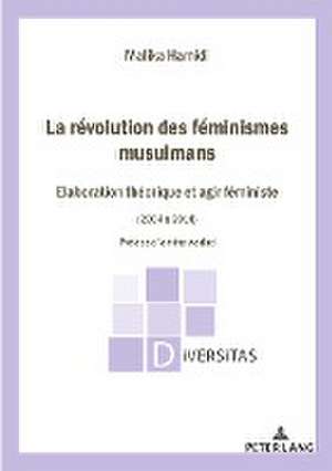 La Révolution des féminismes musulmans de Malika Hamidi