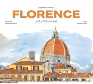 Florence sketchbook de Fabrice Moireau