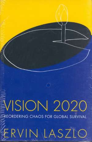 Vision 2020 de Ervin Laszlo