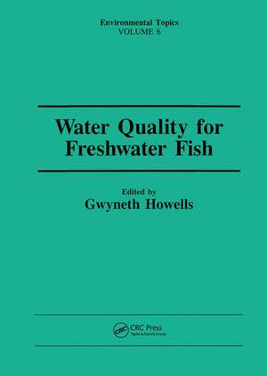 Water Qual Freshwater Fish de Gwyneth Howells