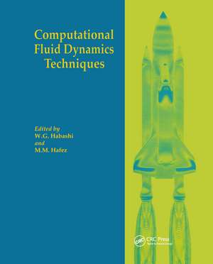 Computational Fluid Dynamics Techniques de W.G. Habashi