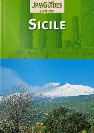 Sicily/Sicile de JPM Guides