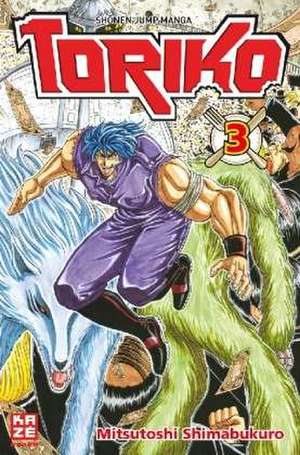 Toriko 03 de Mitsutoshi Shimabukuo