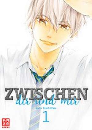 Zwischen dir und mir 01 de Haru Tsukishima