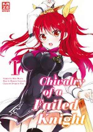 Chivalry of a Failed Knight 01 de Megumu Soramichi