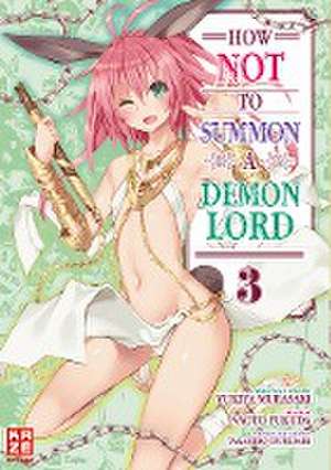 How NOT to Summon a Demon Lord - Band 3 de Yukiya Murasaki