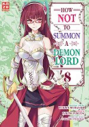 How NOT to Summon a Demon Lord - Band 8 de Naoto Fukuda