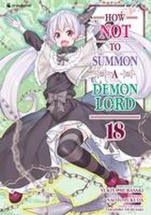 How NOT to Summon a Demon Lord - Band 18 de Naoto Fukuda