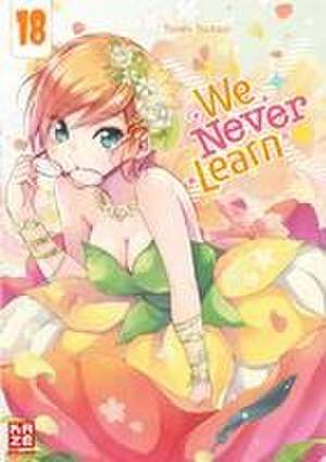 We Never Learn - Band 18 de Taishi Tsutsui