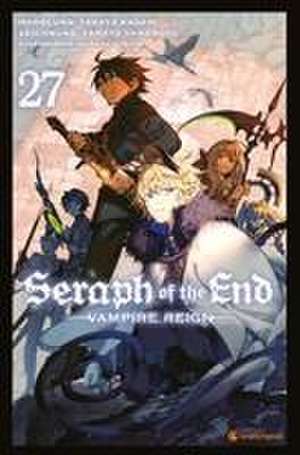 Seraph of the End - Band 27 de Takaya Kagami