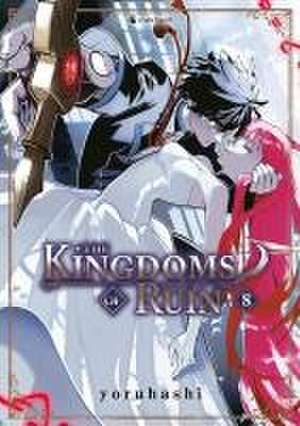 The Kingdoms of Ruin - Band 8 de Yoruhashi