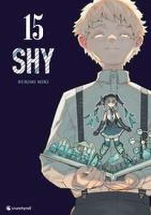 SHY - Band 15 de Bukimi Miki