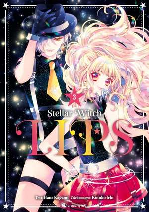 Stellar Witch Lips - Band 3 de Kotoko Ichi