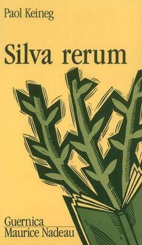 Silva Rerum de Keineg