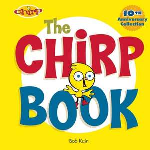 The Chirp Book de Bob Kain