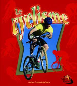 Le Cyclisme de John Crossingham