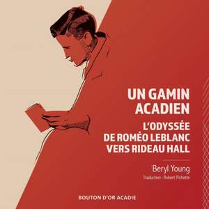 Un gamin acadien de Beryl Young