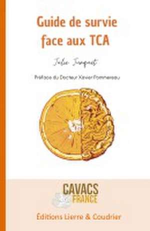 Guide de survie face aux TCA de Julie Junquet