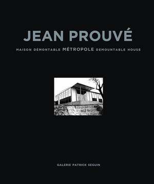 Jean Prouvé Maison Demontable Metropole Demountable House, 1949 de Laurence Seguin