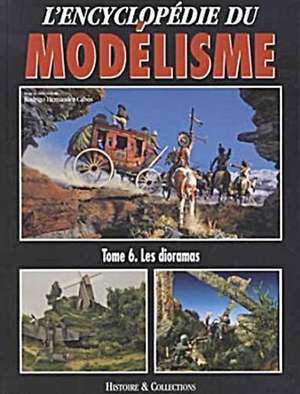 Les Dioramas de Histoire & Collections