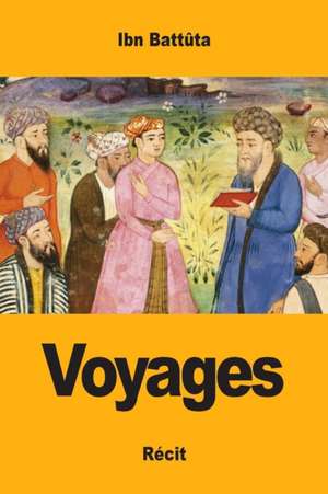 Voyages de Ibn Battûta