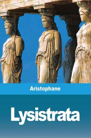 Lysistrata de Aristophane