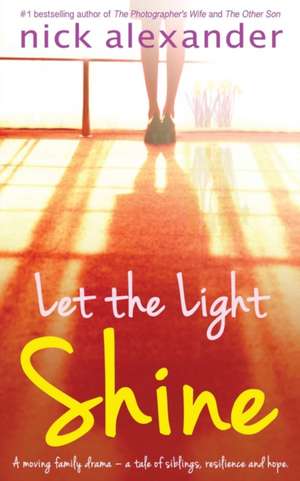 Let the Light Shine de Alexander Nick