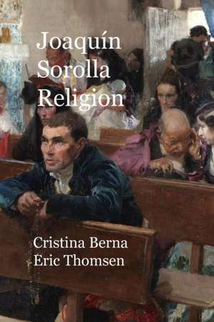 Joaquín Sorolla Religion de Cristina Berna