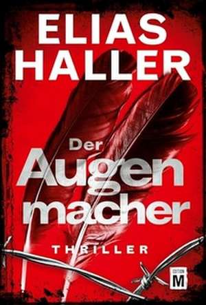 Der Augenmacher de Elias Haller