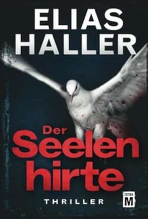 Der Seelenhirte de Elias Haller