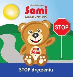 Sami MAGICZNY MI¿ de Murielle Bourdon