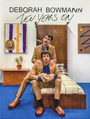Ten Years On de Deborah Bowmann