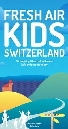 Fresh Air Kids Switzerland de Melinda Schoutens