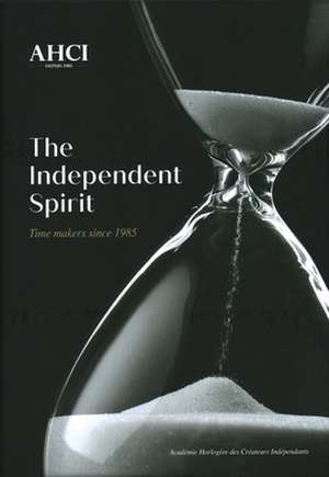 AHCI - The Independent Spirit de Olivier Muller