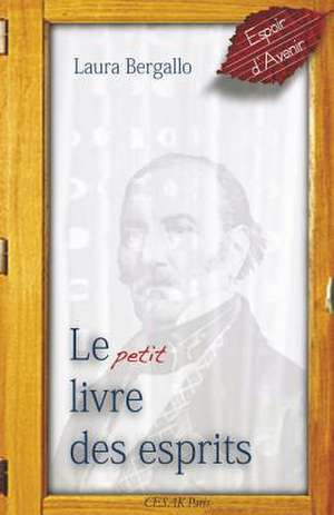 Le Petit Livre Des Esprits