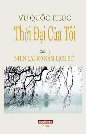 Thoi Dai Cua Toi de Vu, Thuc Quoc