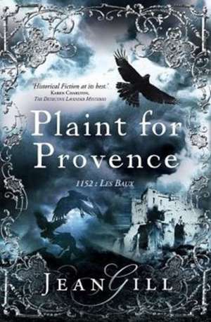 Plaint for Provence de Jean Gill