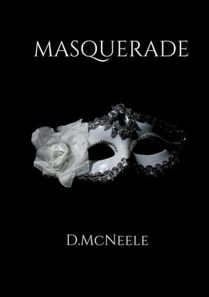 Masquerade de Diane McNeele