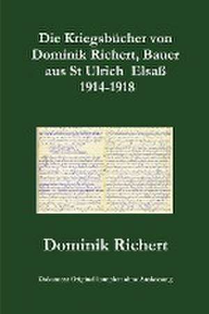 Richert, D: Kriegsbücher von Dominik Richert, Bauer, aus St