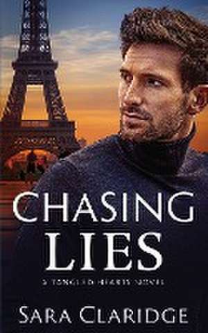 Chasing Lies de Sara Claridge