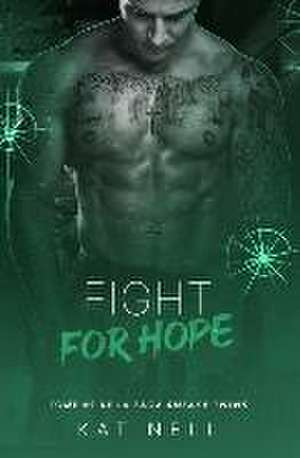 Fight for Hope: Saga Sneaky Twins de Kat Nell