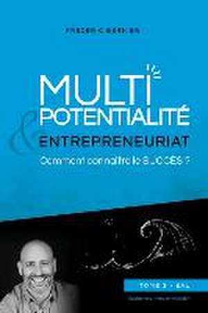 FRE-MULTIPOTENTIALITE & ENTREP