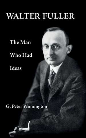 Walter Fuller de G. Peter Winnington