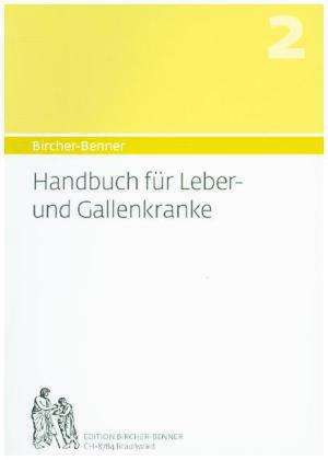 Handbuch für Leber-und Gallenkranke de Andres Bircher