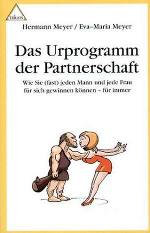 Das Urprogramm der Partnerschaft de Hermann Meyer