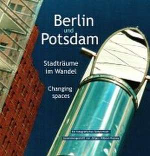 Berlin und Potsdam de Jürgen Hübner-Kosney