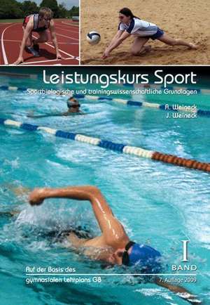 Leistungskurs Sport 01 de Anka Weineck