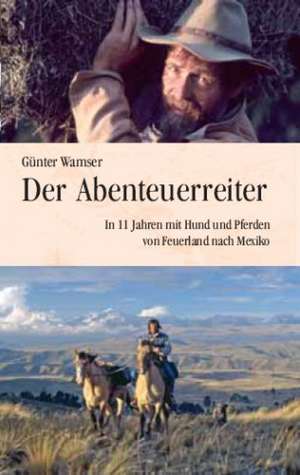 Der Abenteuerreiter de Günter Wamser